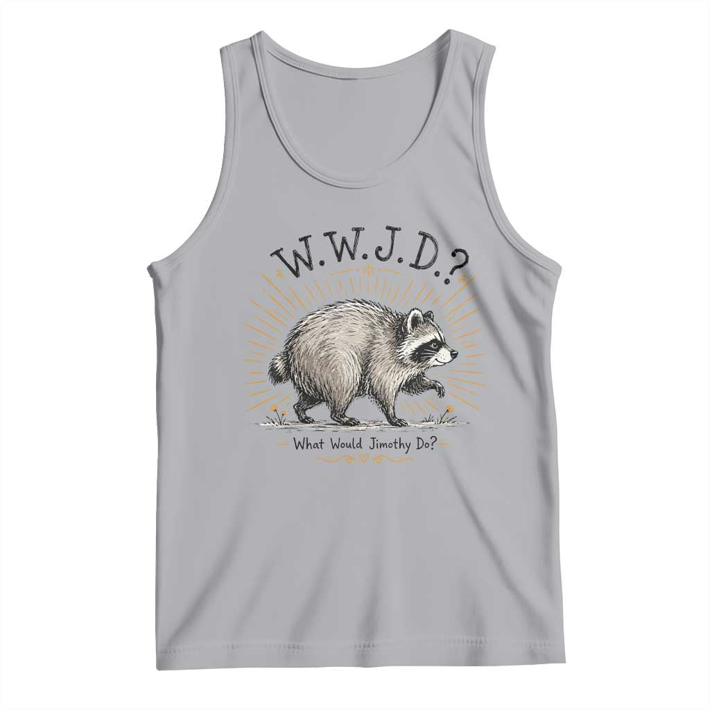 What Would Jimothy Do WWJD Funny Parody Tank Top Viral Seattle Raccoon Meme Feral Legend Humor