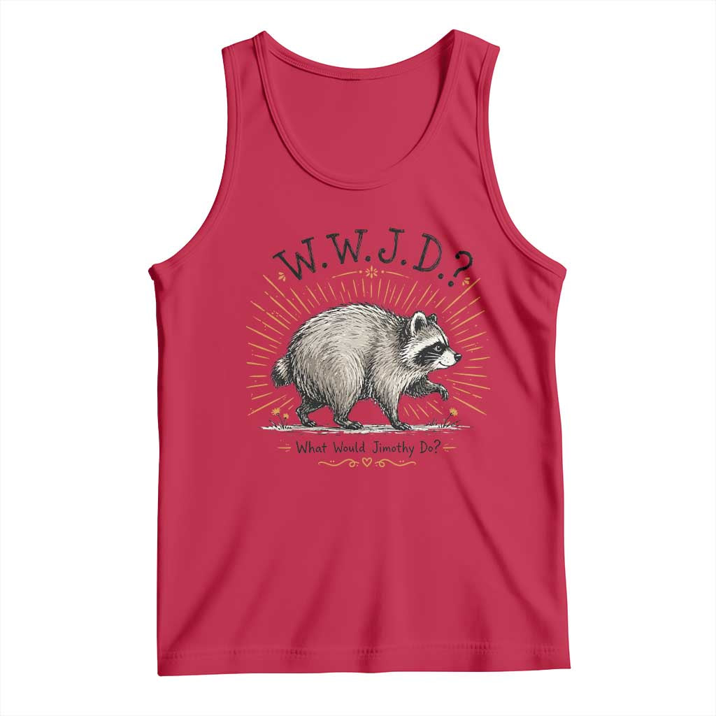 What Would Jimothy Do WWJD Funny Parody Tank Top Viral Seattle Raccoon Meme Feral Legend Humor