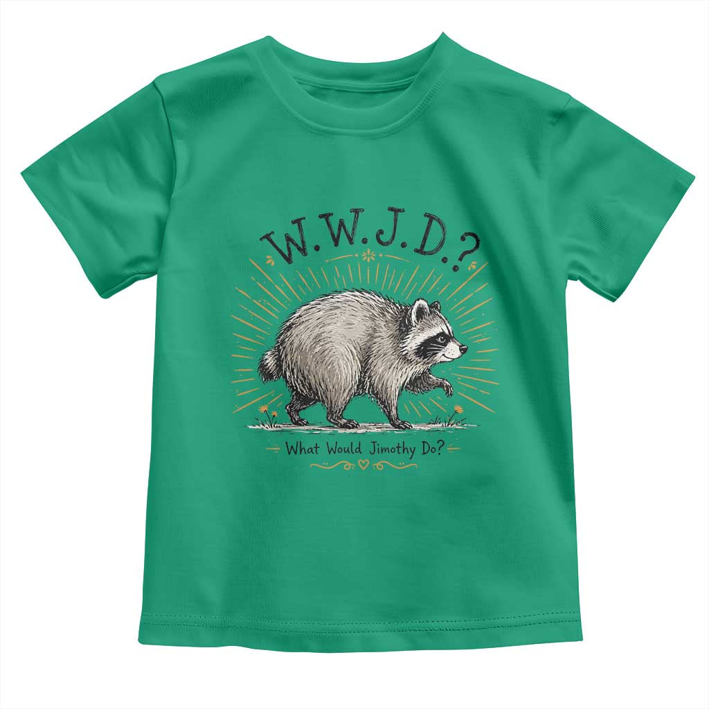 What Would Jimothy Do WWJD Funny Parody Toddler T Shirt Viral Seattle Raccoon Meme Feral Legend Humor
