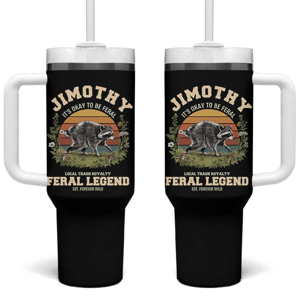 Jimothy Its Okay To Be Feral Seattle Raccoon Cottagecore Tumbler With Handle Local Trash Royalty Wildlife Legend Meme