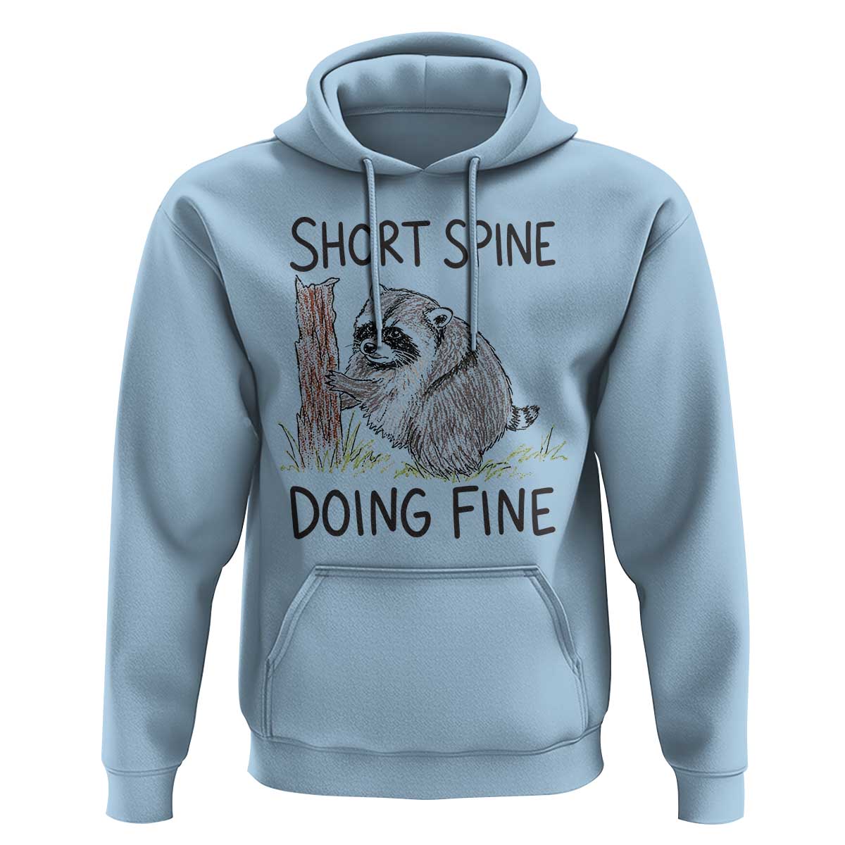Jimothy Short Spine Doing Fine Inspirational Hoodie Viral Seattle Raccoon Crayon Drawing Graphic