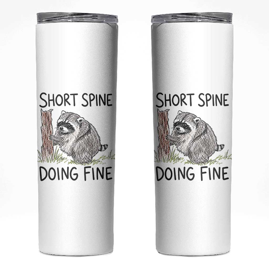 Jimothy Short Spine Doing Fine Inspirational Skinny Tumbler Viral Seattle Raccoon Crayon Drawing Graphic