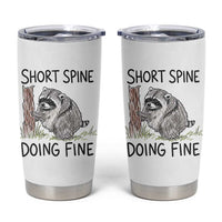 Jimothy Short Spine Doing Fine Inspirational Tumbler Cup Viral Seattle Raccoon Crayon Drawing Graphic