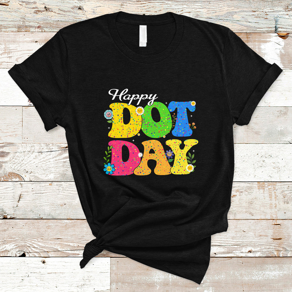 Dot Day T Shirt International 2023 Colorful Polka Dot Happy - Wonder Print Shop