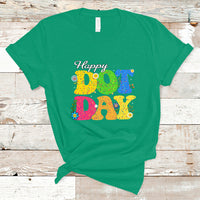 Dot Day T Shirt International 2023 Colorful Polka Dot Happy - Wonder Print Shop