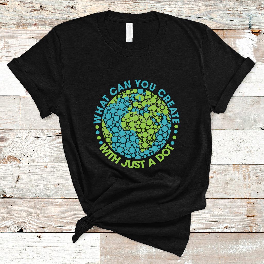 Dot Day T Shirt What Can You Create With Just A Dot Earth Polka - Wonder Print Shop