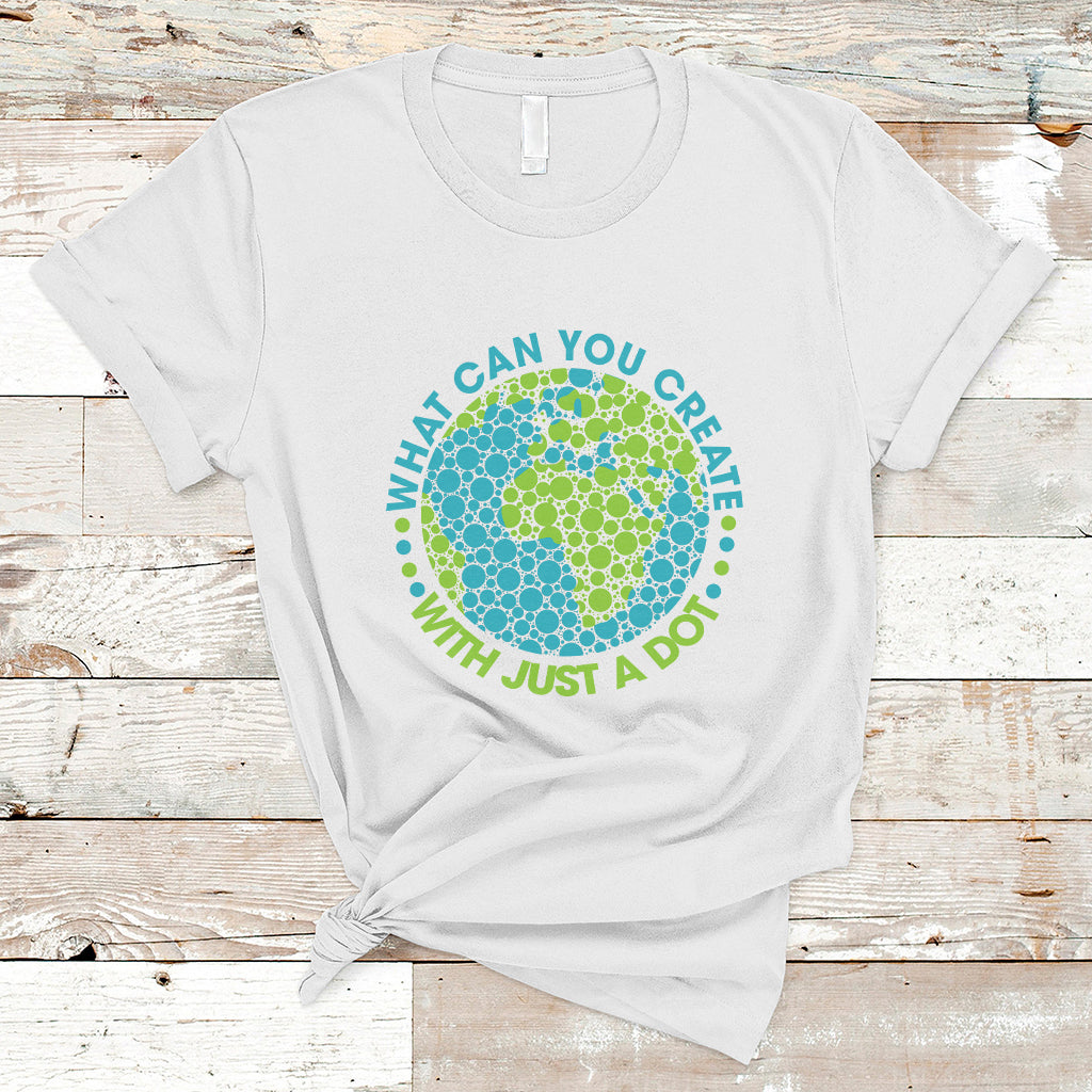 Dot Day T Shirt What Can You Create With Just A Dot Earth Polka - Wonder Print Shop