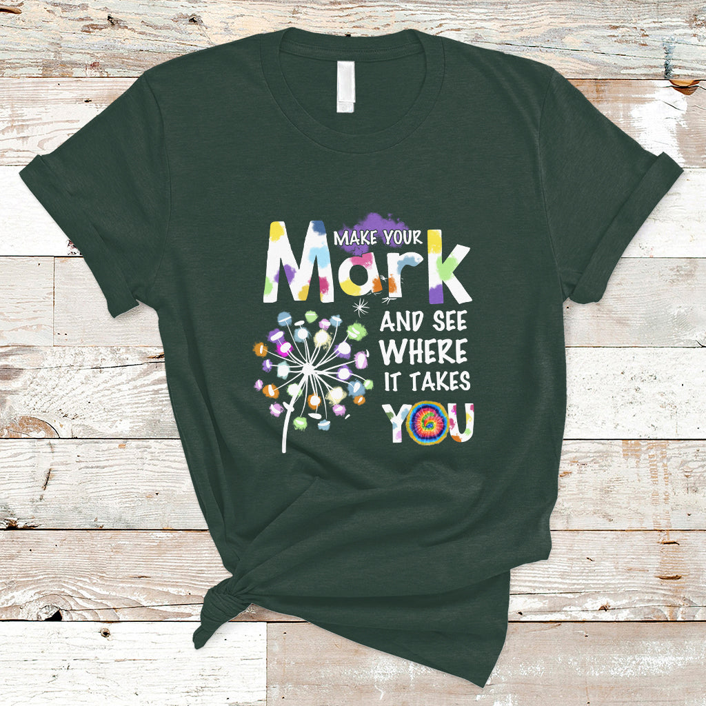 Dot Day T Shirt Polka Dot Make Mark It Takes You International - Wonder Print Shop