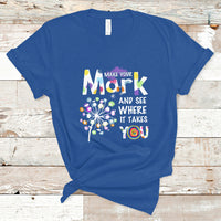 Dot Day T Shirt Polka Dot Make Mark It Takes You International - Wonder Print Shop