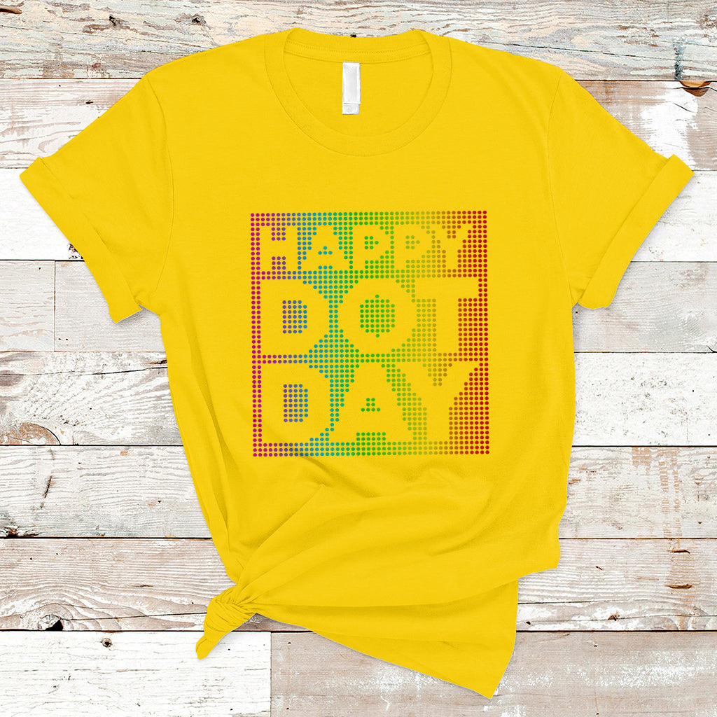 Dot Day T Shirt International 2023 Colorful Polka Dot Happy - Wonder Print Shop