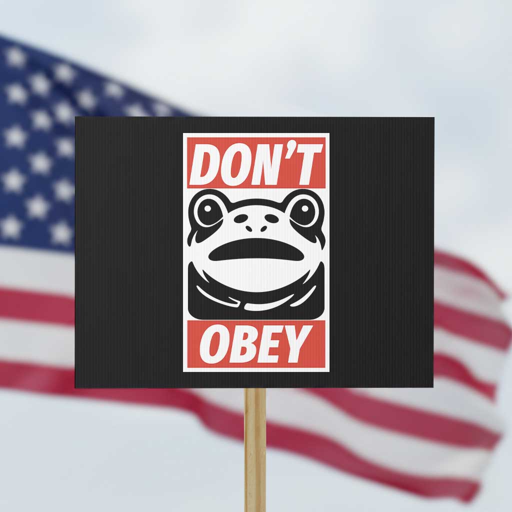Don't Obey Portland Frog Protest Sign Protest Parody Poster Graphic - Wonder Print Shop