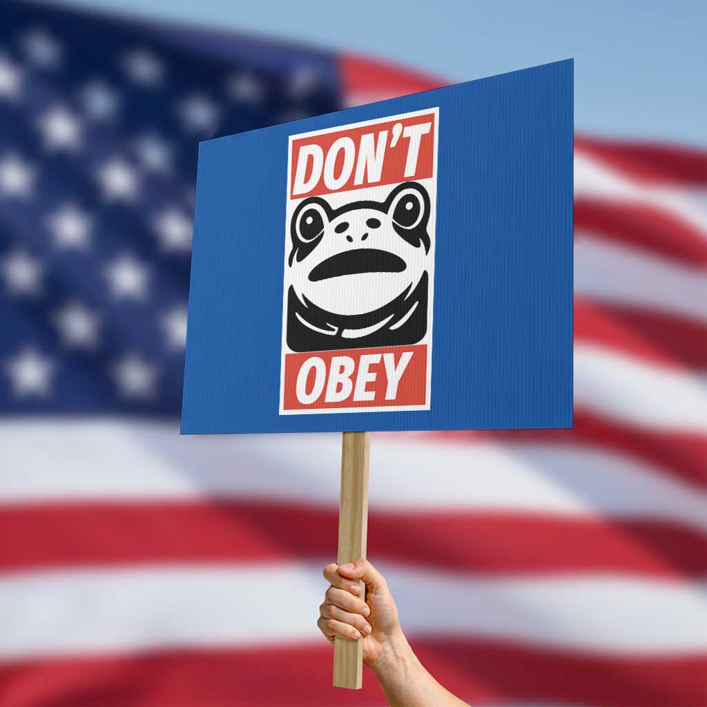 Don't Obey Portland Frog Protest Sign Protest Parody Poster Graphic - Wonder Print Shop