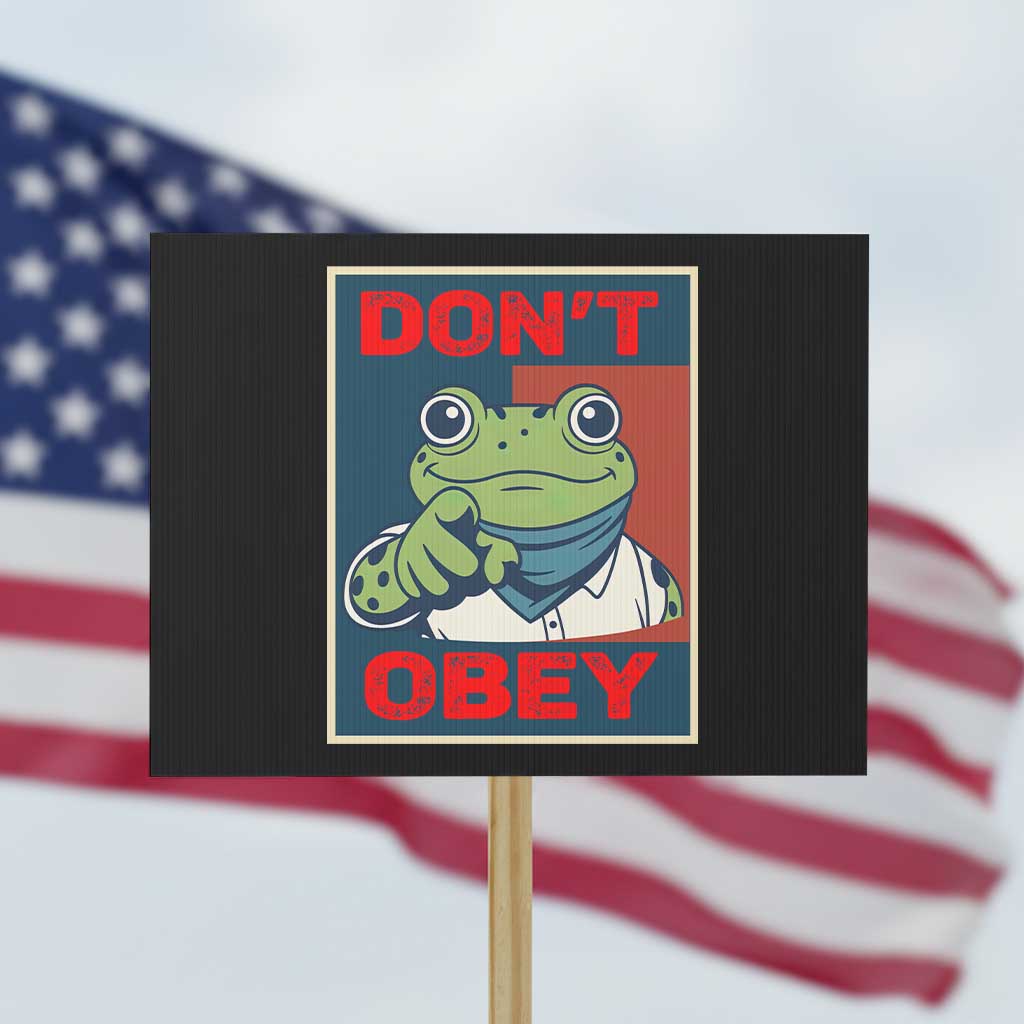 Don't Obey Portland Frog Protest Sign Frogs Protest Activism Hope Style Poster Graphic - Wonder Print Shop