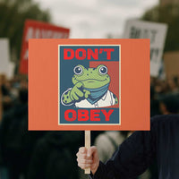 Don't Obey Portland Frog Protest Sign Frogs Protest Activism Hope Style Poster Graphic - Wonder Print Shop
