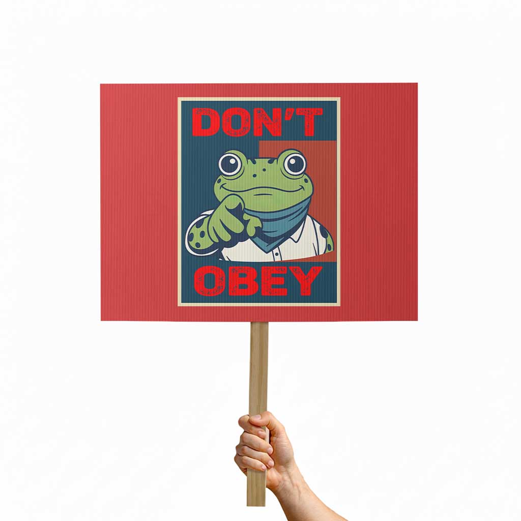 Don't Obey Portland Frog Protest Sign Frogs Protest Activism Hope Style Poster Graphic - Wonder Print Shop
