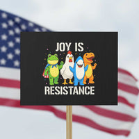 Portland Protest Inflatable Mascot Parade Protest Sign Joy Is Resistance Resist Frog Shark Chicken Dino - Wonder Print Shop
