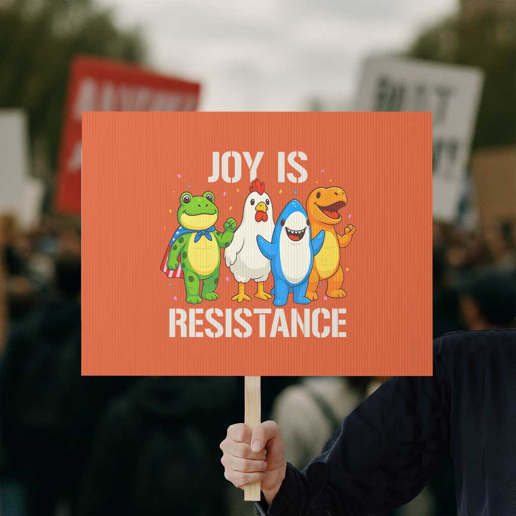 Portland Protest Inflatable Mascot Parade Protest Sign Joy Is Resistance Resist Frog Shark Chicken Dino - Wonder Print Shop