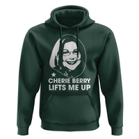 Cherie Berry Lifts Me Up Hoodie Elevator Tribute Funny NC Meme - Wonder Print Shop