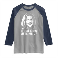Cherie Berry Lifts Me Up Raglan Shirt Elevator Tribute Funny NC Meme - Wonder Print Shop