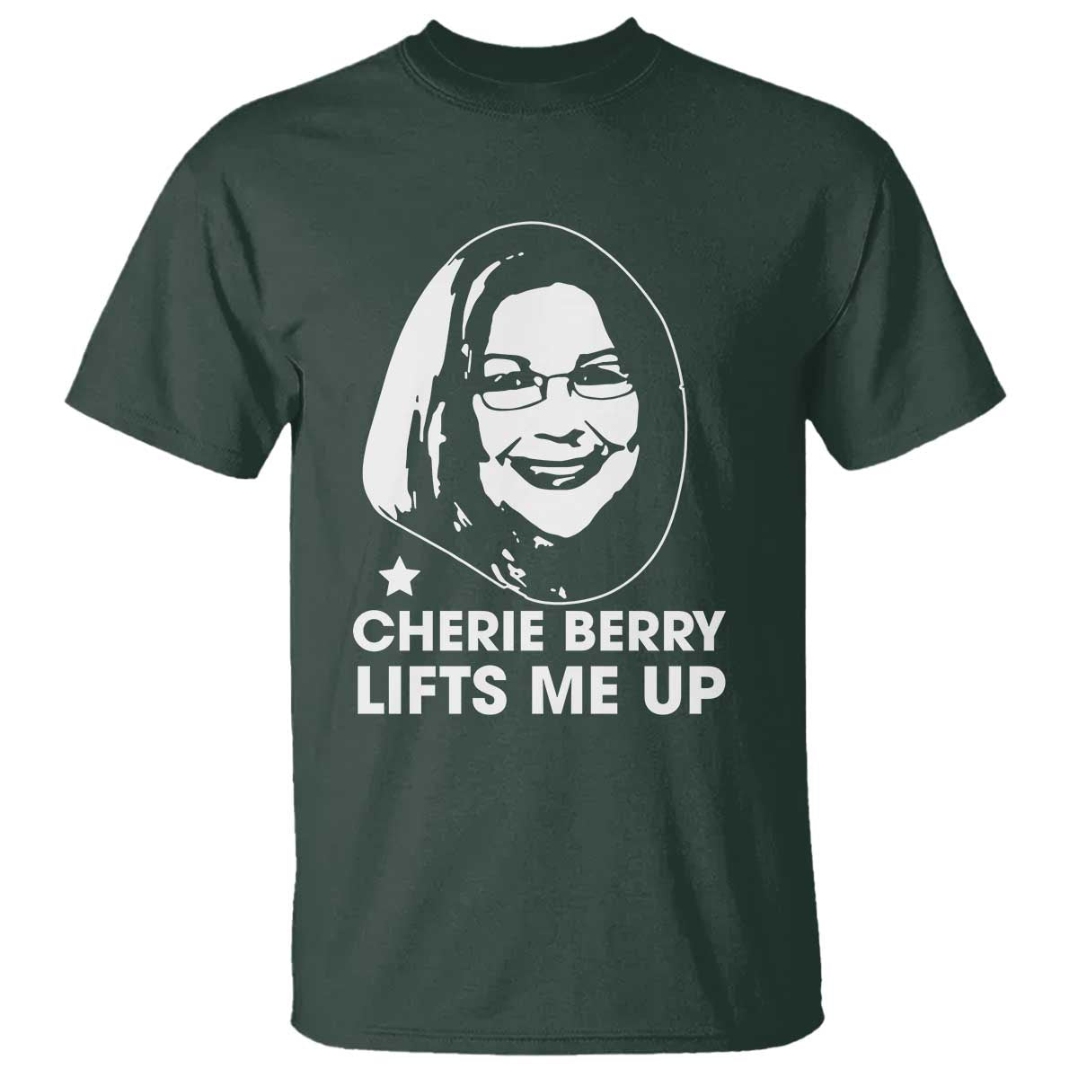 Cherie Berry Lifts Me Up T Shirt Elevator Tribute Funny NC Meme - Wonder Print Shop