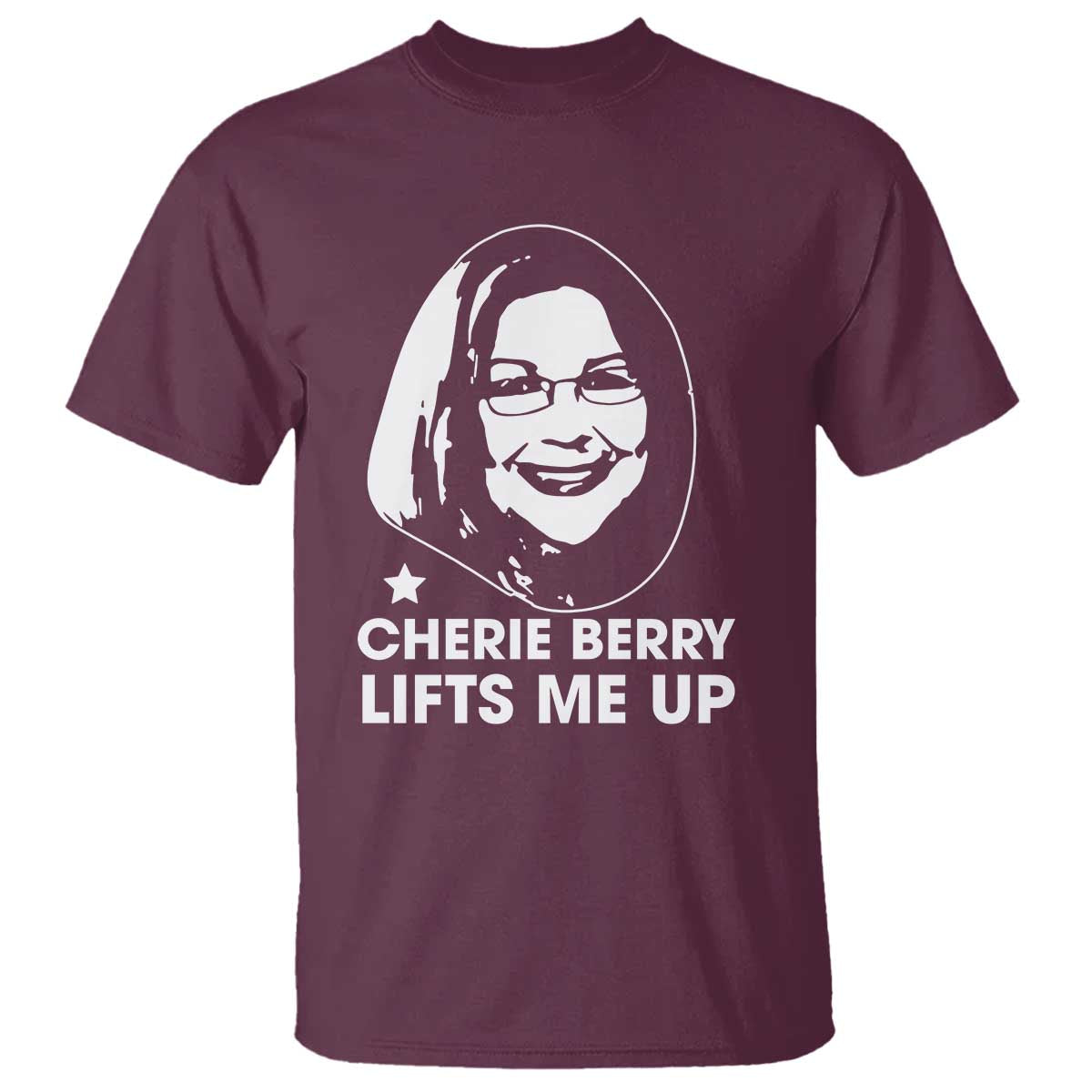 Cherie Berry Lifts Me Up T Shirt Elevator Tribute Funny NC Meme - Wonder Print Shop