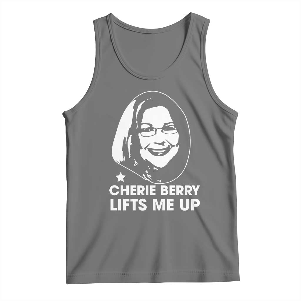 Cherie Berry Lifts Me Up Tank Top Elevator Tribute Funny NC Meme - Wonder Print Shop
