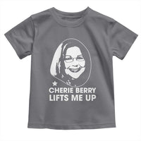 Cherie Berry Lifts Me Up Toddler T Shirt Elevator Tribute Funny NC Meme - Wonder Print Shop