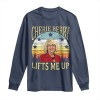 Cherie Berry Lifts Me Up Long Sleeve Shirt Retro Vinatge Elevator Tribute Funny NC Meme - Wonder Print Shop