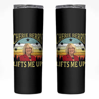 Cherie Berry Lifts Me Up Skinny Tumbler Retro Vintage Elevator Tribute Funny NC Meme - undefined