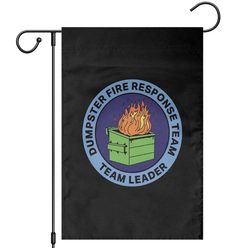 Dumpster Fire Response Team Leader Badge Garden Flag Funny Office Chaos Holiday Gag Gift - Wonder Print Shop