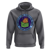Dumpster Fire Response Team Leader Badge Hoodie Funny Office Chaos Holiday Gag Gift - Wonder Print Shop