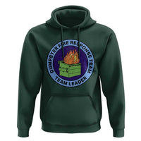 Dumpster Fire Response Team Leader Badge Hoodie Funny Office Chaos Holiday Gag Gift - Wonder Print Shop