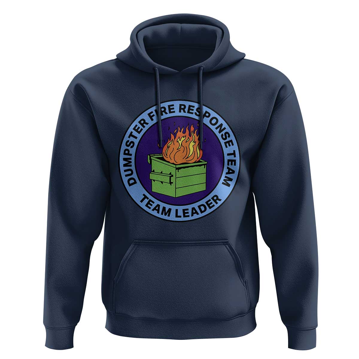 Dumpster Fire Response Team Leader Badge Hoodie Funny Office Chaos Holiday Gag Gift - Wonder Print Shop