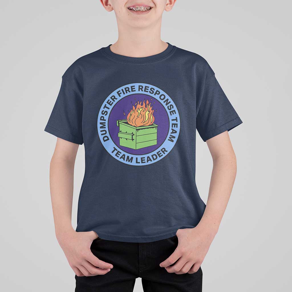 Dumpster Fire Response Team Leader Badge T Shirt For Kid Funny Office Chaos Holiday Gag Gift - Wonder Print Shop