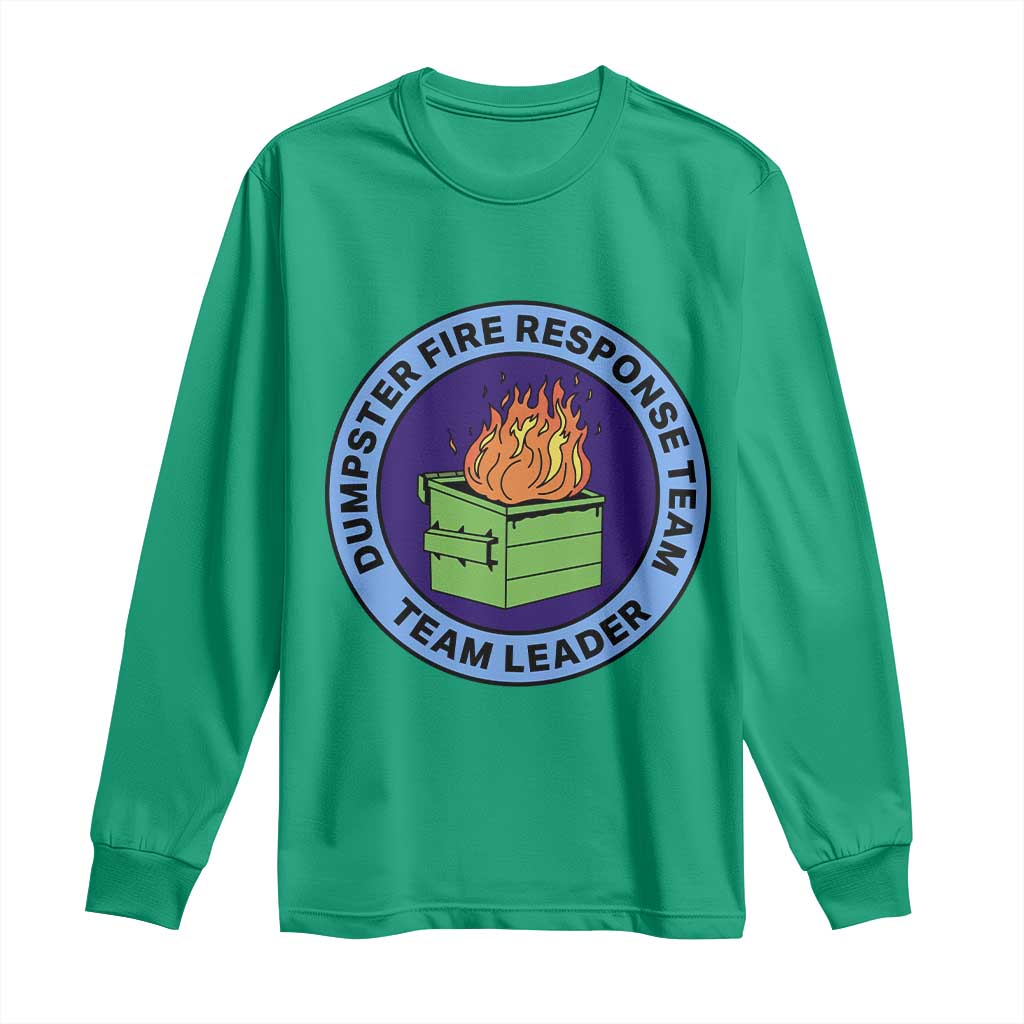 Dumpster Fire Response Team Leader Badge Long Sleeve Shirt Funny Office Chaos Holiday Gag Gift - Wonder Print Shop