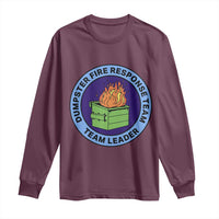 Dumpster Fire Response Team Leader Badge Long Sleeve Shirt Funny Office Chaos Holiday Gag Gift - Wonder Print Shop