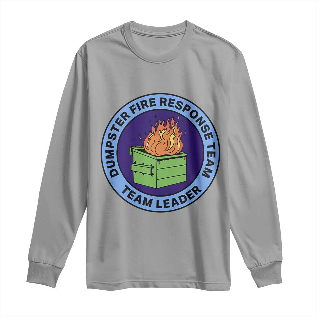 Dumpster Fire Response Team Leader Badge Long Sleeve Shirt Funny Office Chaos Holiday Gag Gift - Wonder Print Shop