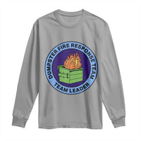Dumpster Fire Response Team Leader Badge Long Sleeve Shirt Funny Office Chaos Holiday Gag Gift - Wonder Print Shop