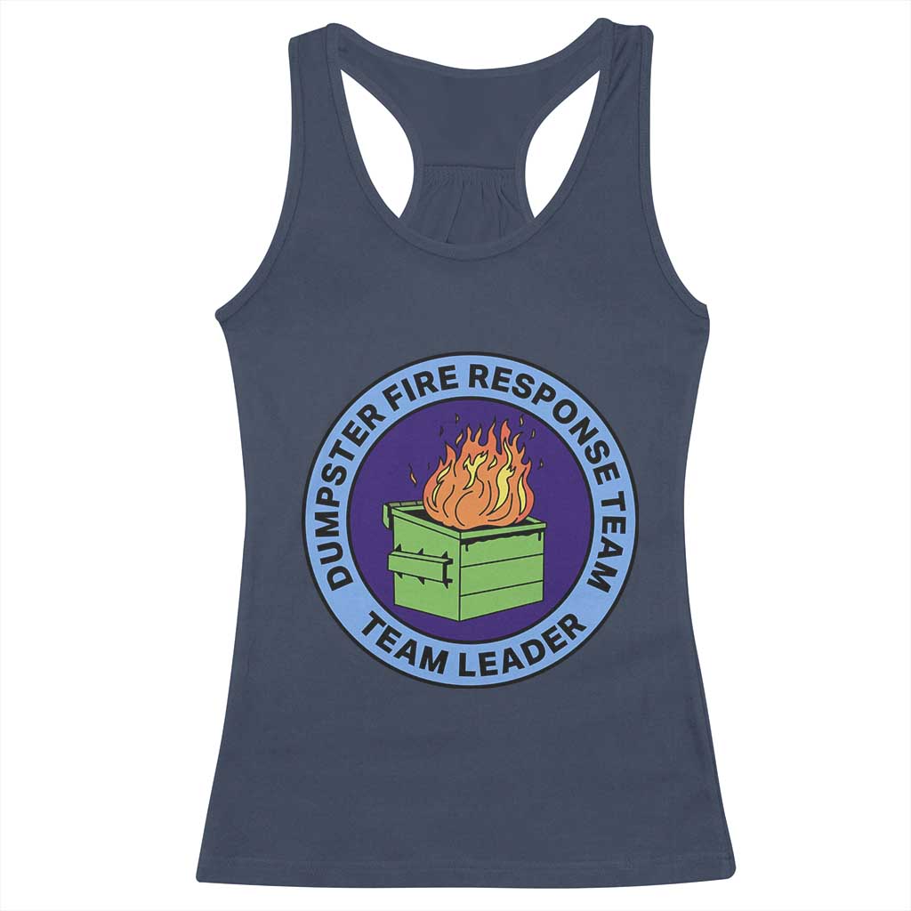 Dumpster Fire Response Team Leader Badge Racerback Tank Top Funny Office Chaos Holiday Gag Gift - Wonder Print Shop