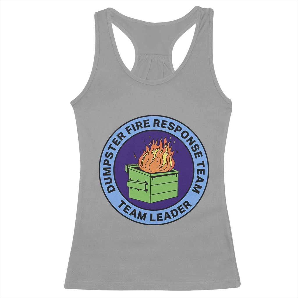 Dumpster Fire Response Team Leader Badge Racerback Tank Top Funny Office Chaos Holiday Gag Gift - Wonder Print Shop
