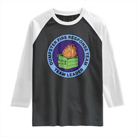 Dumpster Fire Response Team Leader Badge Raglan Shirt Funny Office Chaos Holiday Gag Gift - Wonder Print Shop