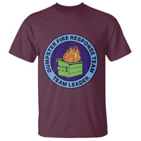 Dumpster Fire Response Team Leader Badge T Shirt Funny Office Chaos Holiday Gag Gift - Wonder Print Shop
