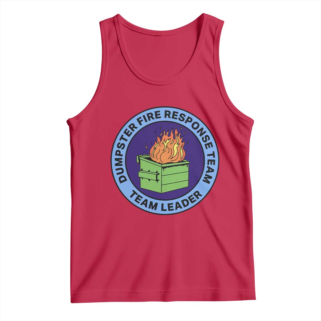 Dumpster Fire Response Team Leader Badge Tank Top Funny Office Chaos Holiday Gag Gift - Wonder Print Shop