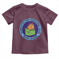Dumpster Fire Response Team Leader Badge Toddler T Shirt Funny Office Chaos Holiday Gag Gift - Wonder Print Shop
