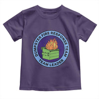 Dumpster Fire Response Team Leader Badge Toddler T Shirt Funny Office Chaos Holiday Gag Gift - Wonder Print Shop