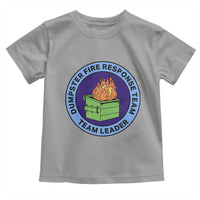 Dumpster Fire Response Team Leader Badge Toddler T Shirt Funny Office Chaos Holiday Gag Gift - Wonder Print Shop