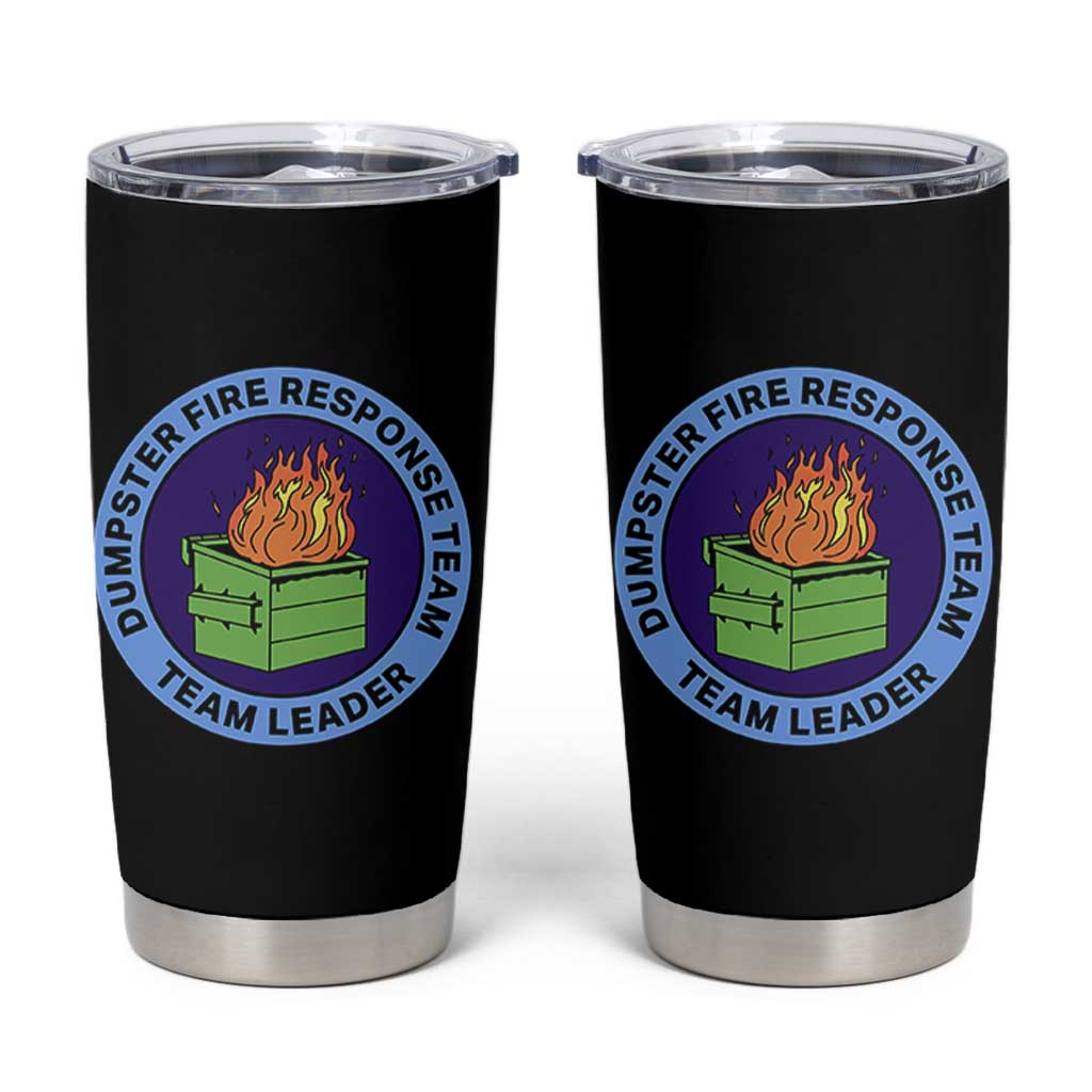 Dumpster Fire Response Team Leader Badge Tumbler Cup Funny Office Chaos Holiday Gag Gift - Wonder Print Shop