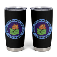 Dumpster Fire Response Team Leader Badge Tumbler Cup Funny Office Chaos Holiday Gag Gift - Wonder Print Shop