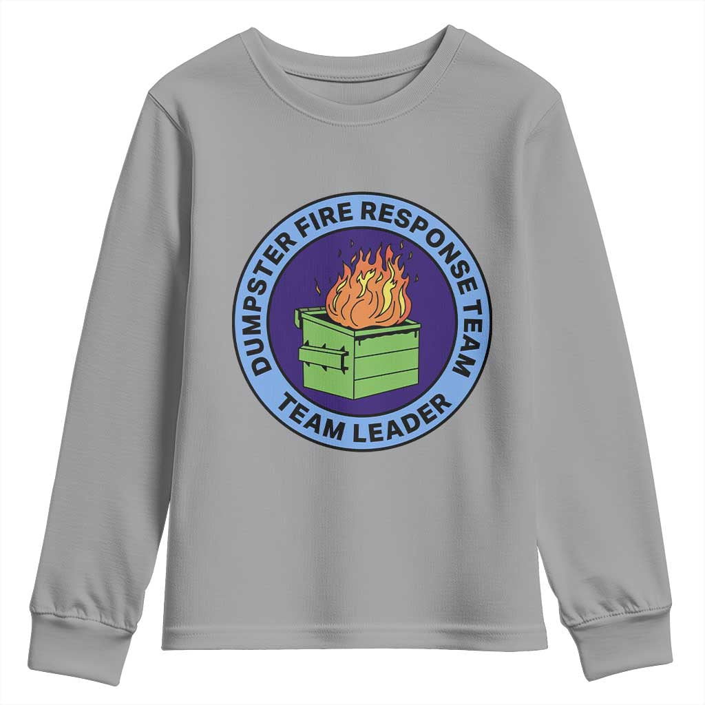 Dumpster Fire Response Team Leader Badge Youth Sweatshirt Funny Office Chaos Holiday Gag Gift - Wonder Print Shop