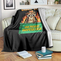 Only You Can Prevent Dumpster Fires Funny Raccoon Throw Blanket Sarcastic Chaos Humor Holiday Gag Gift - Wonder Print Shop